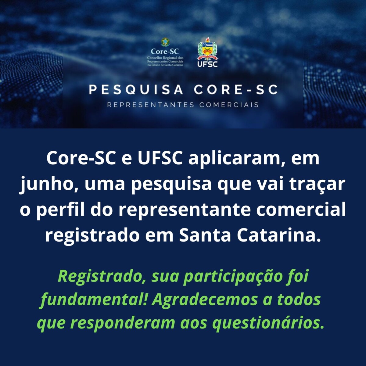 core-sc-e-ufsc-aplicaram-em-junho-uma-pesquisa-que-vai-tracar-o-perfil-do-representante-comercial-registrado-em-santa-catarina-em-breve-o-resultado